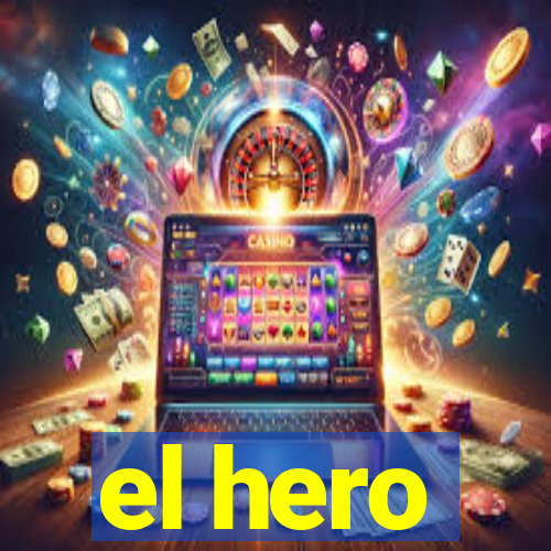 el hero